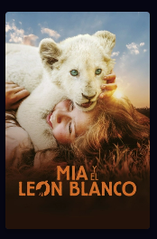 Mía y el león blanco 0